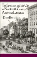 Spectator and the City in Nineteenth Century American Literature