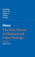 Moses Hess: The Holy History of Mankind and Other Writings