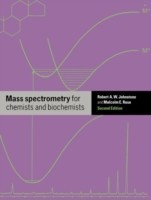 Mass Spectrometry for Chemists and Biochemists