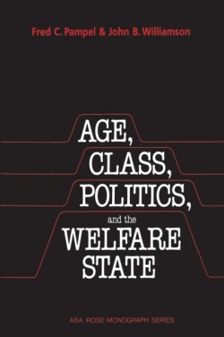 Age, Class, Politics, and the Welfare State