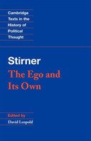 Stirner: The Ego and its Own