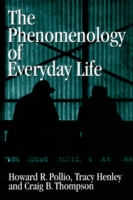 Phenomenology of Everyday Life