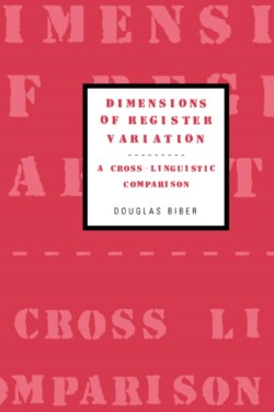 Dimensions of Register Variation A Cross-Linguistic Comparison