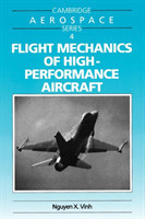 Flight Mechanics of High-Performance Aircraft