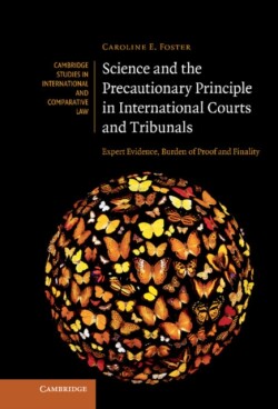 Science and the Precautionary Principle in International Courts and Tribunals