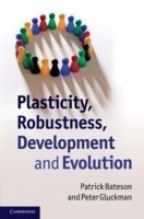 Plasticity, Robustness, Development and Evolution