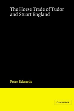 Horse Trade of Tudor and Stuart England