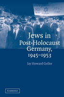 Jews in Post-Holocaust Germany, 1945–1953