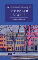 Concise History of the Baltic States