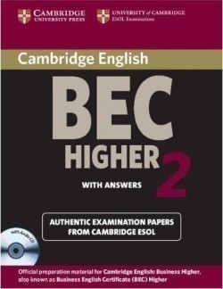 Cambridge BEC Higher 2 Self Study Pack Examination Papers from University of Cambridge ESOL Examinations
