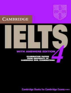 Cambridge IELTS 4 Student's Book with Answers Examination papers from University of Cambridge ESOL Examinations