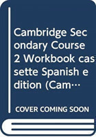 Cambridge Secondary Course 2 Workbook cassette Spanish edition