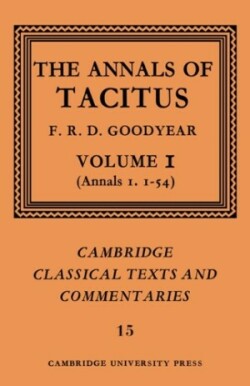 Annals of Tacitus: Volume 1, Annals 1.1-54