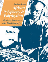 African Polyphony and Polyrhythm