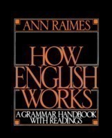 How English Works A Grammar Handbook with Readings