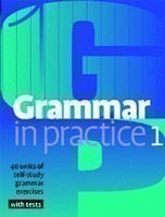 Grammar in Practice 1