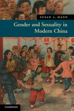 Gender and Sexuality in Modern Chinese History