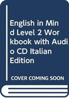 English in Mind Level 2 Workbook with Audio CD Italian Edition