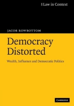 Democracy Distorted