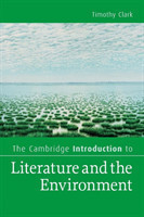 Cambridge Introduction to Literature and the Environment