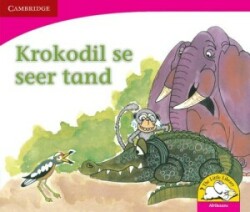 Krokodil se seer tand (Afrikaans)