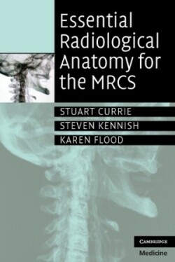 Essential Radiological Anatomy for the MRCS