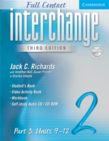 Interchange Third Edition Full Contact Level 2 Part 3 Units 9-12