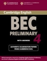 Cambridge BEC 4 Preliminary Student's Book with answers Examination Papers from University of Cambridge ESOL Examinations