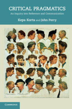 Critical Pragmatics An Inquiry into Reference and Communication