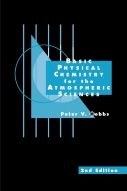 Basic Physical Chemistry for the Atmospheric Sciences