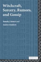 Witchcraft, Sorcery, Rumors and Gossip