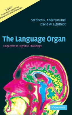 Language Organ Linguistics as Cognitive Physiology