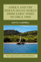 Africa and the Indian Ocean World from Early Times to Circa 1900