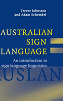 Australian Sign Language (Auslan) An introduction to sign language linguistics