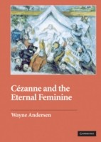 Cézanne and The Eternal Feminine