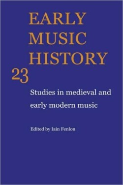 Early Music History: Volume 23