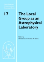 Local Group as an Astrophysical Laboratory