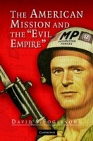 American Mission and the 'Evil Empire'