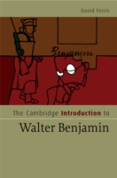 Cambridge Introduction to Walter Benjamin