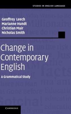 Change in Contemporary English A Grammatical Study