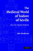 Medieval World of Isidore of Seville