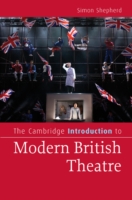 Cambridge Introduction to Modern British Theatre