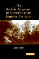 Socialist Response to Antisemitism in Imperial Germany