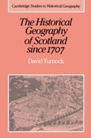 Historical Geography of Scotland since 1707