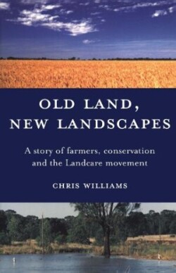 Old Land, New Landscapes