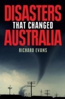 Disasters That Changed Australia