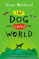 Dog Who Saved the World