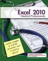 Microsoft� Excel� 2010 for Medical Professionals