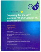 Fast Track to a Five for Larson/Edwards' Calculus: Early Transcendental Functions, 5th