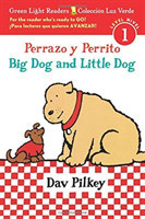 Perrazo y Perrito/Big Dog and Little Dog bilingual (reader)